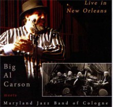 Every day I have the Blues - Maryland Jazz Band feat. Big Al Carson live in N.O.