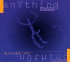 anything goes- nothing moves