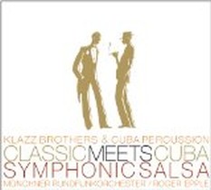 Classic meets Cuba - Symphonic Salsa