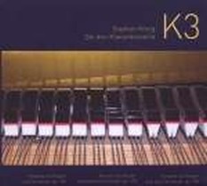 K3 - Stephan König - Die drei Klavierkonzerte