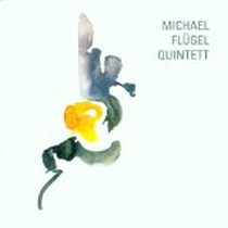 Michael Flügel Quintett