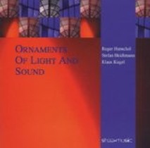 Ornaments of Light and Sound